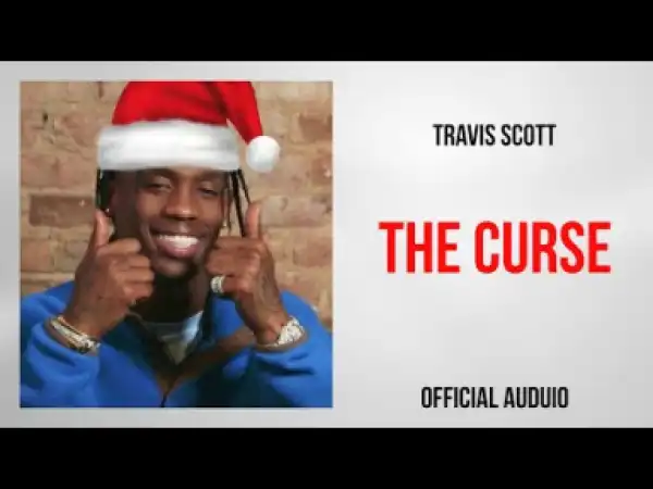 Travis Scot - The Curse